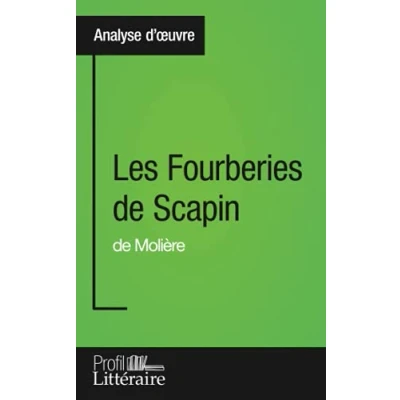 Afbeelding van Les Fourberies de Scapin Moli�re (Analyse approfondie)