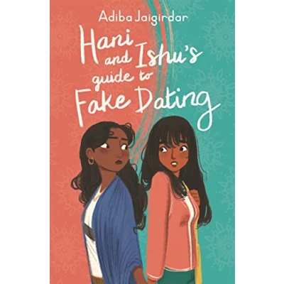 Afbeelding van Hani and Ishu&#039;s Guide to Fake Dating