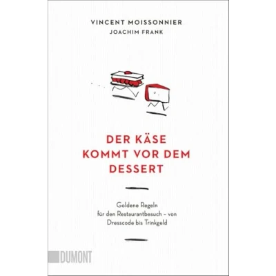 Afbeelding van Der Käse kommt vor dem Dessert