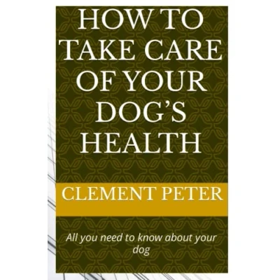 Afbeelding van How to Take Care of Your Dog&#039;s Health