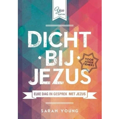 Afbeelding van Dicht bij Jezus voor jonge tieners