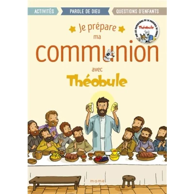Image de Je prépare ma communion avec Théobule