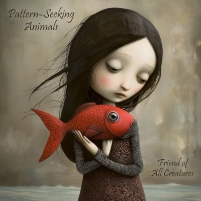 Afbeelding van Pattern Seeking Animals Friend of All Creatures (LP)