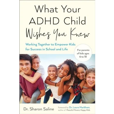 Afbeelding van What Your ADHD Child Wishes You Knew