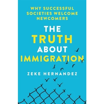 Afbeelding van The Truth About Immigration