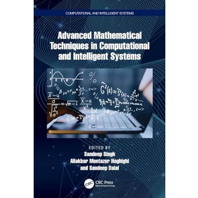 Afbeelding van Computational and Intelligent Systems Advanced Mathematical Techniques in