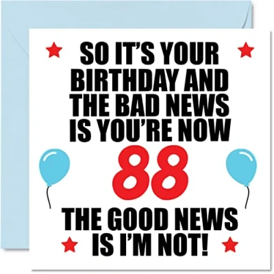 Image de Stuff4 Carte d&#039;anniversaire amusante pour 88e anniversaire homme et femme Bad News Cartes 88 ans, papa, maman, tante, oncle, grand mère, père, 145 mm x
