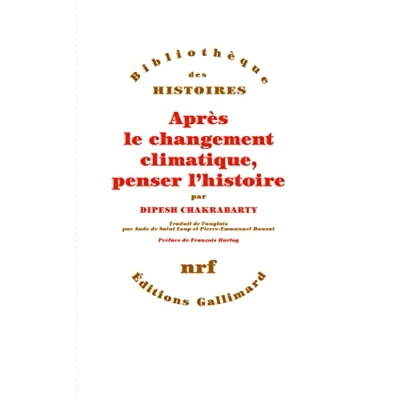 Afbeelding van Après le changement climatique, penser l’histoire