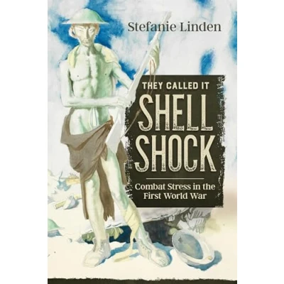 Afbeelding van Wolverhampton Military StudiesReprint They Called it Shell Shock