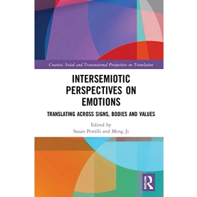 Afbeelding van Creative, Social and Transnational Perspectives on Translation Intersemiotic Emotions