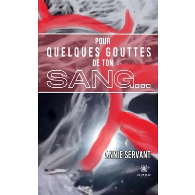 Image de Pour quelques gouttes de ton sang...