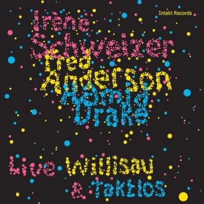 Afbeelding van Irène Schweizer, Fred Anderson, Hamid Drake Willisay &amp; Taktlos (Live) (CD)