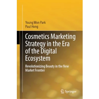 Afbeelding van Cosmetics Marketing Strategy in the Era of Digital Ecosystem