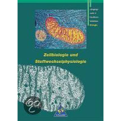 Afbeelding van Biologie 11. Zellbiologie und Stoffwechselphysiologie. Nordrhein Westfalen