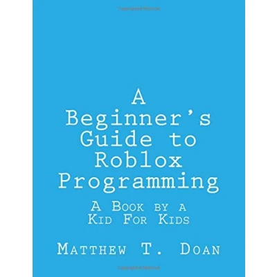 Afbeelding van A Beginner&#039;s Guide to Roblox Programming