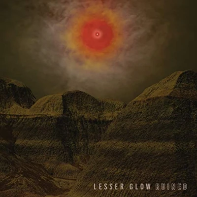 Afbeelding van Lesser Glow Ruined (LP)