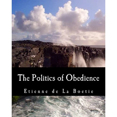 Afbeelding van The Politics of Obedience (Large Print Edition)