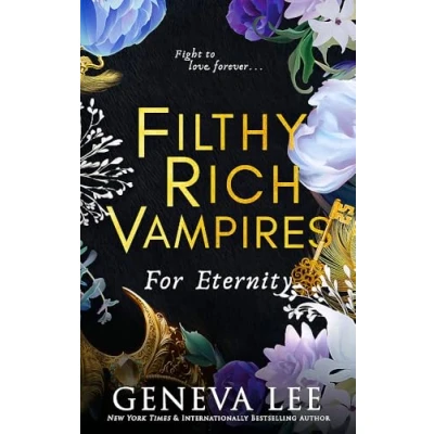 Afbeelding van Filthy Rich Vampires: For Eternity