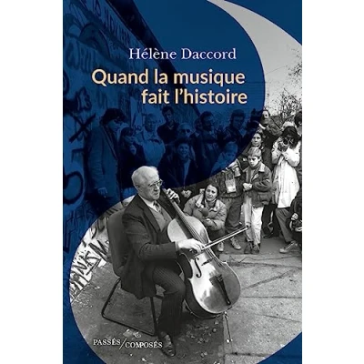 Afbeelding van Quand la musique fait l&#039;histoire