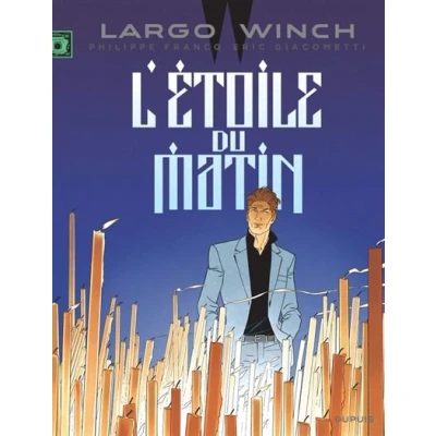 Image de Largo Winch Tome 21 L&#039;étoile du matin (Edition documentée)