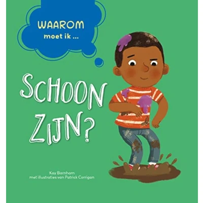 Afbeelding van WAAROM? Waarom moet ik schoon zijn?