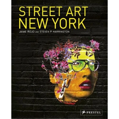 Image de Street Art New York (New ed) /anglais