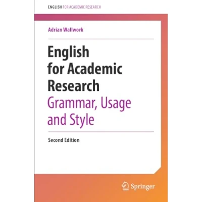 Afbeelding van English for Academic Research Research: Grammar, Usage and Style