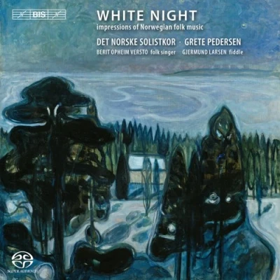 Afbeelding van Berit Opheim Versto, Gjermund Larsen, The Norwegian Soloists&#039; Choir White Night, Impressions Of Folk Music (Super Audio CD)