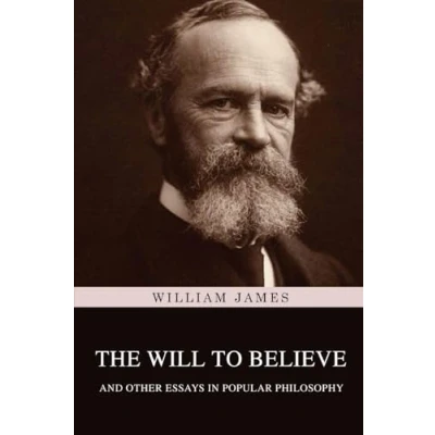 Afbeelding van The Will to Believe, and Other Essays in Popular Philosophy