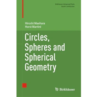 Afbeelding van Birkhauser Advanced Texts / Basler Lehrbucher Circles, Spheres and Spherical Geometry