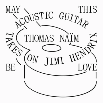 Afbeelding van Thomas Naim May Be This Love: Acoustic Guitar Takes On Jimi Hendrix (CD)
