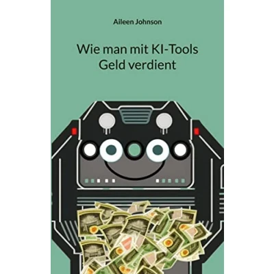 Afbeelding van Wie man mit KI Tools Geld verdient