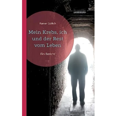 Afbeelding van Mein Krebs, ich und der Rest vom Leben