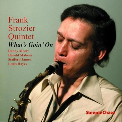 Afbeelding van Frank Strozier What&#039;s Goin&#039; On (CD)