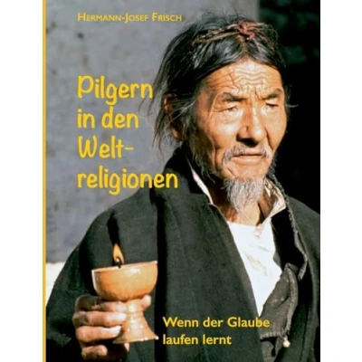 Afbeelding van Pilgern in den Weltreligionen