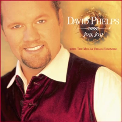 Afbeelding van David Phelps Joy, Joy