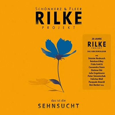 Afbeelding van Schönherz &amp; Fleer Rilke Projekt, Das Ist Die Sehnsucht (CD)