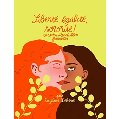 Afbeelding van LIBERTE EGALITE SORORITE