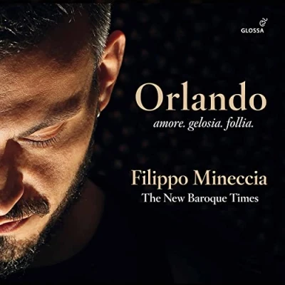 Afbeelding van Filippo Mineccia &amp; The New Baroque Times Orlando: Amore. Gelosia. Follia. (CD)