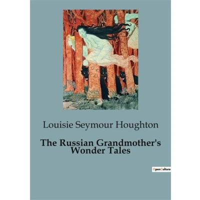 Image de The Russian Grandmother&#039;s Wonder Tales