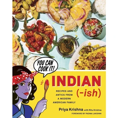 Afbeelding van Indianish Recipes and Antics from a Modern American Family