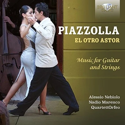 Afbeelding van Piazzolla: El Otro Astor, Music For Guitar And Str