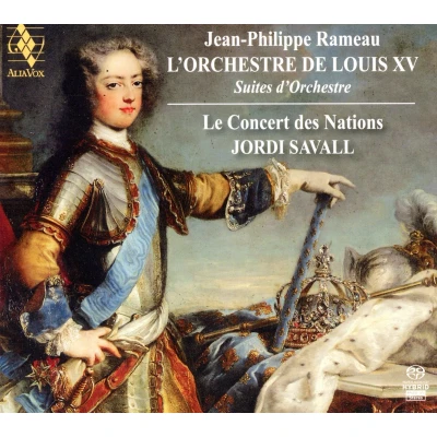 Afbeelding van Le Concert Des Nations, Jordi Savall Rameau: L&#039;Orchestre De Louis XV (Super Audio CD)