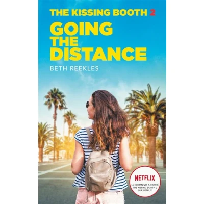 Image de the Kissing Booth Tome 2 Going Distance