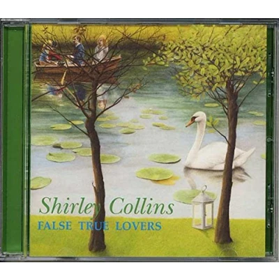 Afbeelding van Shirley Collins False True Lovers (CD)