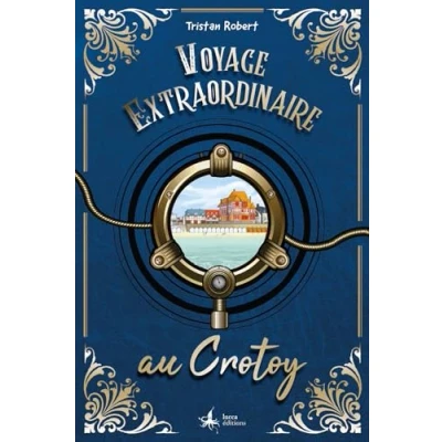 Afbeelding van Voyage extraordinaire au crotoy