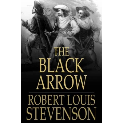 Afbeelding van the Black Arrow: A Tale of Two Roses