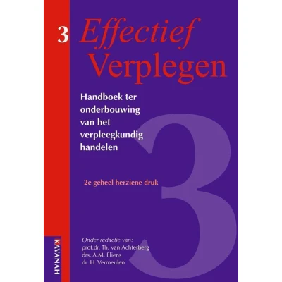 Afbeelding van Effectief verplegen Handboek ter onderbouwing van het verpleegkundig handelen