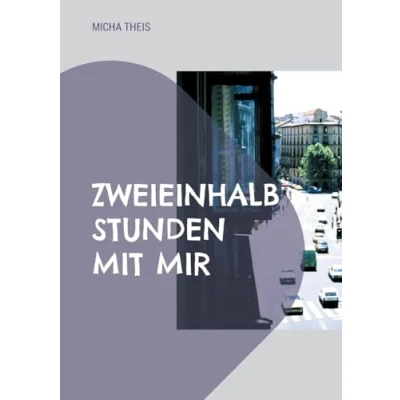 Afbeelding van Zweieinhalb Stunden mit mir