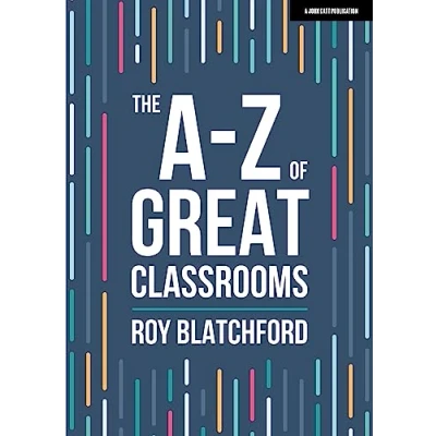 Afbeelding van John Catt A Z series The of Great Classrooms